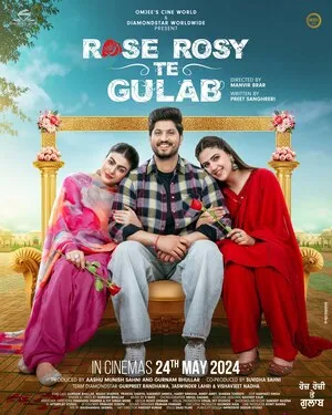 Rose Rosy Te Gulab 2024 Punjabi WEB-DL | Full Movie
