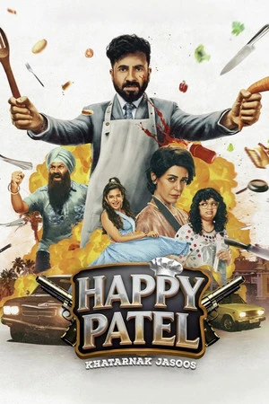 Happy Patel: Khatarnak Jasoos 2026 Hindi Dual Audio WEB-DL | Full Movie