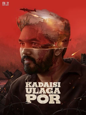 Kadaisi Ulaga Por 2024 Hindi Dual Audio WEB-DL | Full Movie